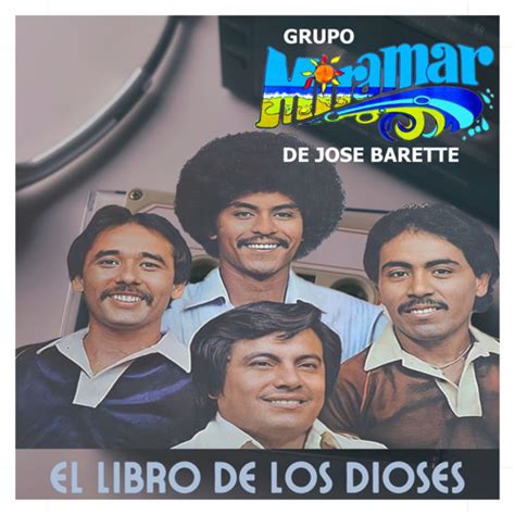 Stream El libro de los Dioses by Grupo Miramar de José Barette Listen