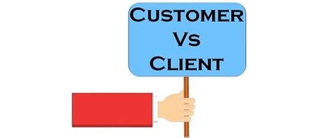 Difference Between Customer And Client With Comparison Chart Key