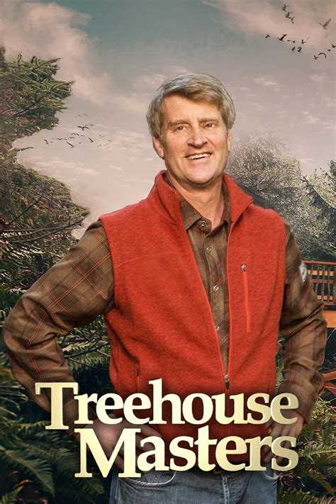 Treehouse Masters: Season 6 Pictures | Rotten Tomatoes