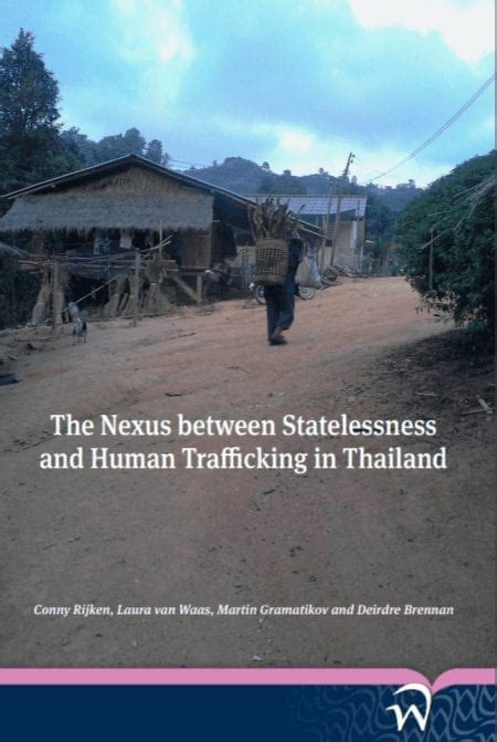 The Nexus Of Statelessness And Human Trafficking In Thailand Human Trafficking Search