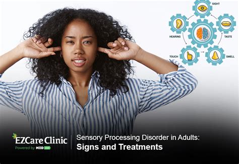 Sensory Processing Disorder In Adults Signs And Treatments