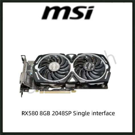 Used Msi Rx580 8gb 2048sp Single Interface Amd Gaming Graphics Card Gpu