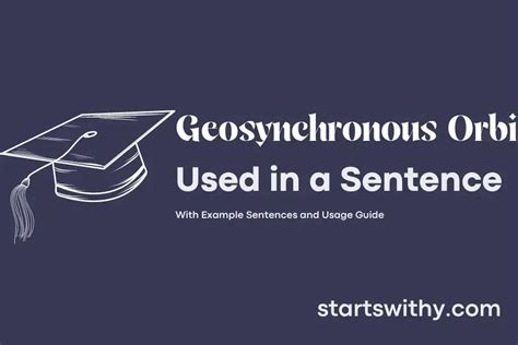 GEOSYNCHRONOUS ORBIT in a Sentence Examples: 21 Ways to Use ...