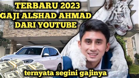 Penghasilan Youtuber Alshad Ahmad Dari Youtube Gaji Youtuber Youtube