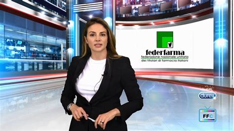 Tg Federfarma Channel Edizione Del Aprile Youtube