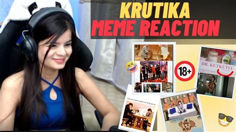 18 MEMES Reaction Krutika Reacting To 18 Memes KrutikaPlays S8ul