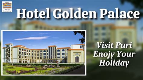 Hotel Golden Palace Puri Odisha Holidays Youtube