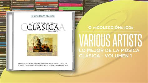 Various Artists Lo Mejor De La M Sica Cl Sica Volumen