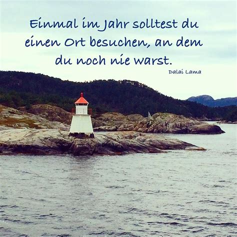 Reisen Urlaub Zitate Spruche Dalailama Travel Urlaubszitate Weisheit