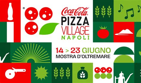 Coca Cola Pizza Village In Naples Prices Pizzerias And Who Will Sing