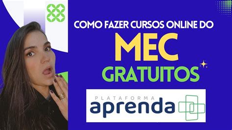 Cursos Online Gr Tis No Site Do Mec Aprenda Mais Youtube