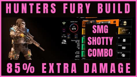 The Division 2 HUNTERS FURY SMG SHOTGUN BEAST MODE BUILD YouTube