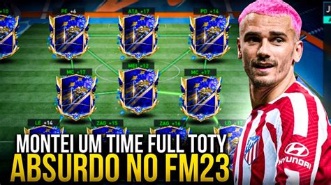 Top Dmsmontei Um Time Full Toty Absurdo No Fifa Mobile Youtube