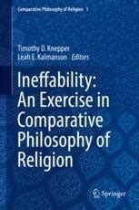 Ineffability An Exercise In Comparative Philosophy Of Religion