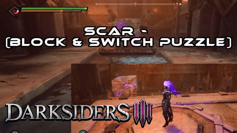 Darksiders 3 Gameplay Walkthrough Scar Block Switch Puzzle I