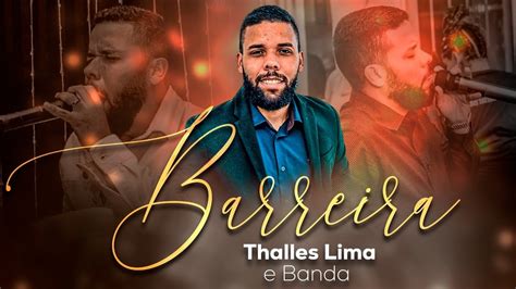 Barreira Thalles Lima Youtube