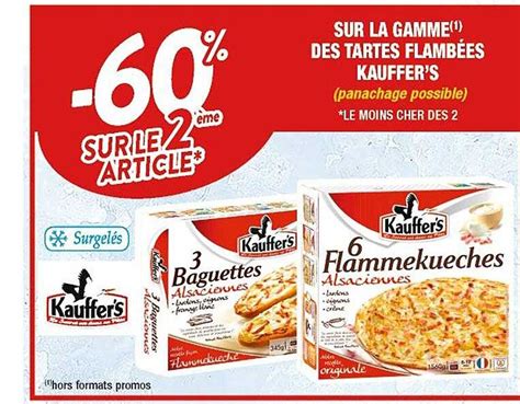 Offre La Gamme Des Tartes Flamb Es Kauffer S Chez Cora