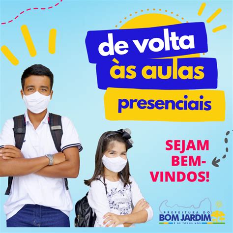 De Volta às Aulas Presenciais Prefeitura Municipal Do Bom Jardim