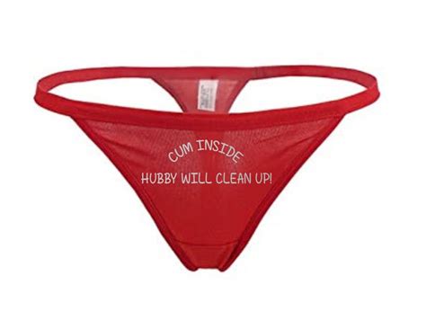 Cum Inside Hubby Will Clean Up Red Thong Choose Your Text Etsy