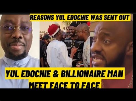 YUL EDOCHIE BILLIONAIRE MAN MEET FACE TO FACE REASONS OBI CUBANA CH