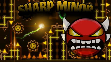 Sharp Minor By Giron Insane Demon Daino Youtube