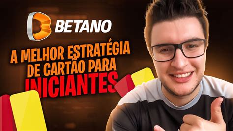 Betano Estrat Gia Fenomenal De Cart O Para Iniciantes Betano Youtube