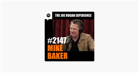 ‎The Joe Rogan Experience: #2147 - Mike Baker on Apple Podcasts