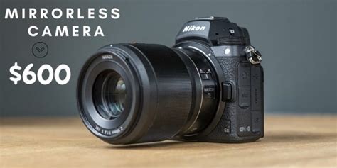 Top 8 Best Mirrorless Camera Under 600 Detailed Review