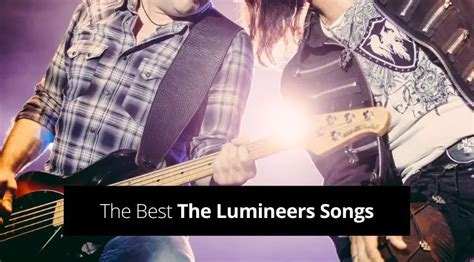 29 Best The Lumineers Songs (list with chords & lyrics) - Guvna Guitars