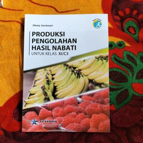 Jual ORIGINAL BUKU DASAR PROSES PENGOLAHAN HASIL PERTANIAN TEKNIK