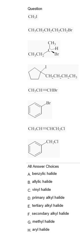 Solved Match the description with the appropriate halide | Chegg.com