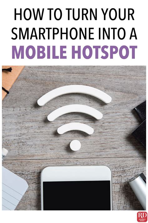 How To Turn Your Smartphone Into A Mobile Hotspot Mobile Hotspot