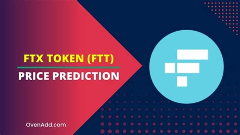 Ftx Token Ftt Price Prediction Is Ftt A Good