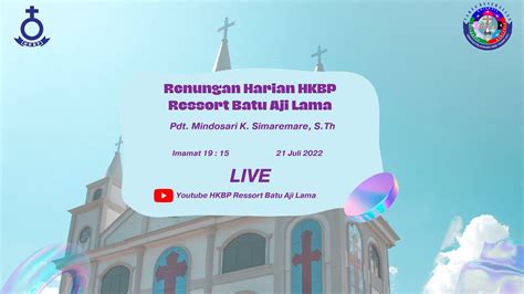 Renungan Harian HKBP Ressort Batu Aji Lama 21 Juli 2022 Imamat 19 15