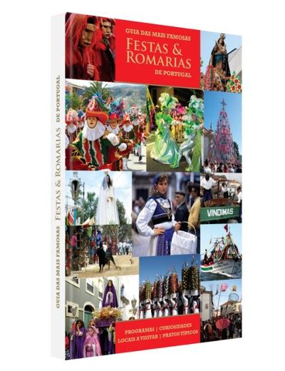 Guia Das Mais Famosas Festas Romarias De Portugal Livros Loja Xl Pt