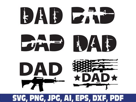 Dad Rifle Army Guns Fathers Day Svg Png Graphic By Sofiamastery