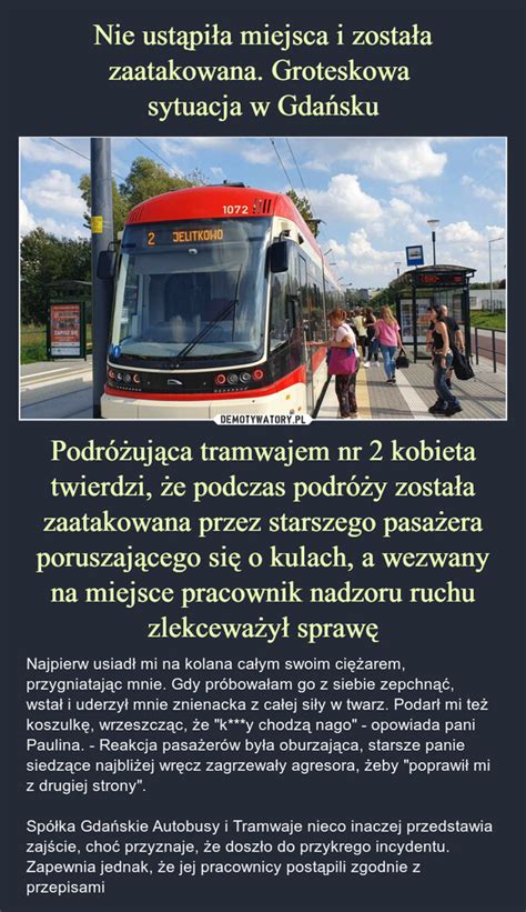 Nie Ust Pi A Miejsca I Zosta A Zaatakowana Groteskowa Sytuacja W