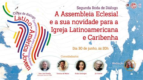 2ª Roda de Conversa A Assembleia Eclesial e a novidade para a Igreja