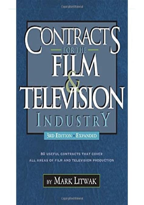 Contracts For The Film Television Industry 3rd Edition