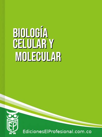 Biologia Celular Y Molecular