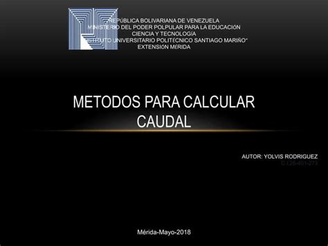 Metodos Para Calcular Caudal PPT