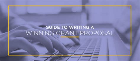 Guide To Writing A Winning Grant Proposal Volgistics Blog