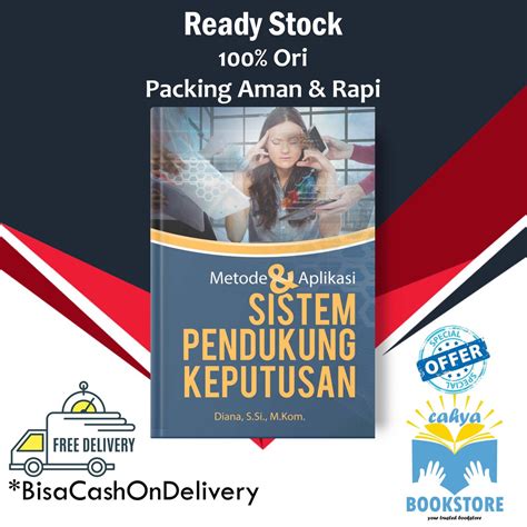 Jual Buku Metode Dan Aplikasi Sistem Pendukung Keputusan Shopee Indonesia