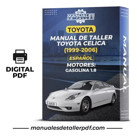 Manual De Taller Toyota Celica Espa Ol Cuotas Sin Inter S