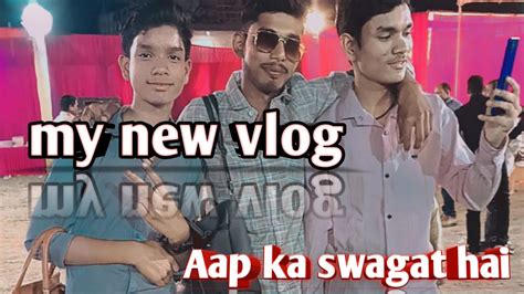 My Fast Vlog Me Aap Ka Swagat Hai New Vlog Trending Video Vlog Amit