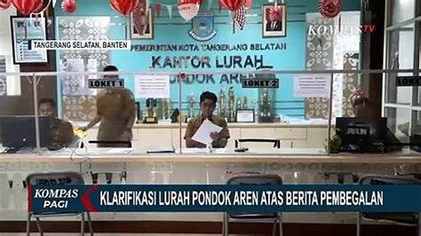 Klarifikasi Lurah Pondok Aren Atas Berita Pembegalan Video Dailymotion