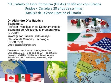 El Tratado De Libre Comercio Tlcan De México Con Estados Unidos Y C…