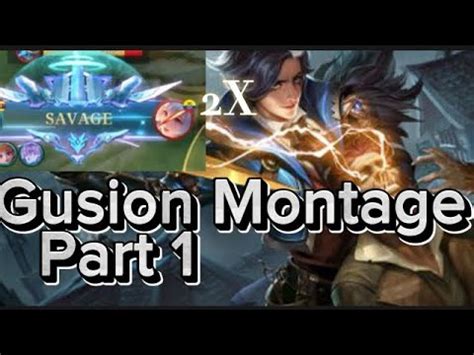 New Season Gusion Savage X Montages Part Mobile Legend Bang Bang