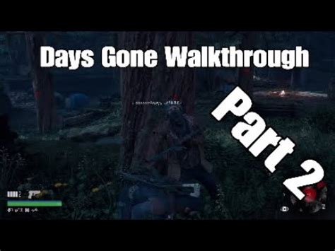 Days Gone Walkthrough Part 2 I Still Can T Shoot OMFG YouTube