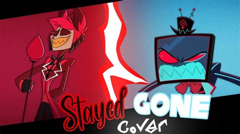 Stayed Gone Cover Hazbin Hotel Cover Ft Kennythelyr1c1st